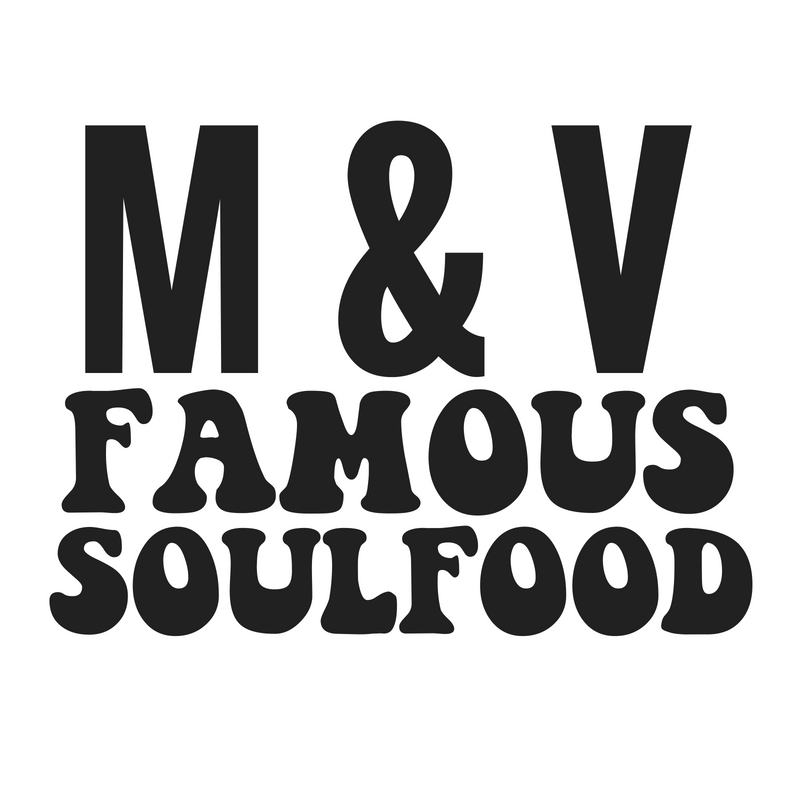 M&V Famous Soul Food