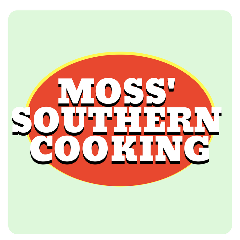 Moss' Southern Cooking